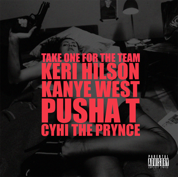  KanYe West- "Take One for the Team" ft. Keri Hilson, Pusha T, & Cyhi Da Prynce