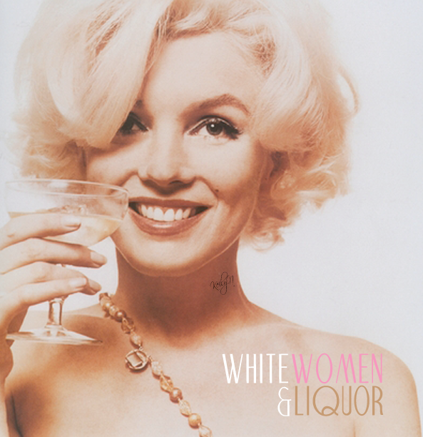 KeilyN - White Women x Liquor **mp3**