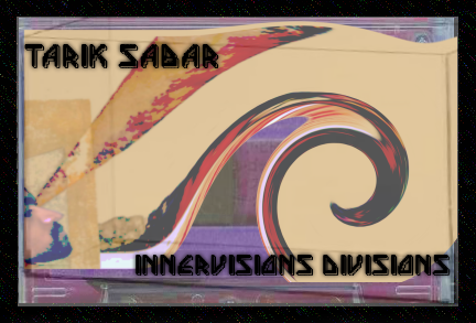 Tarik Sabar - Innervisions Divisions