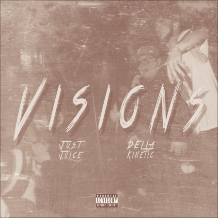 Just-Juice---Visions-(feat.-Della-Kinetic)-ARTWORK