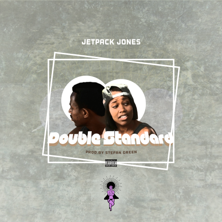 Double-Standards---Jetpack-Jones-artwork---eustvce